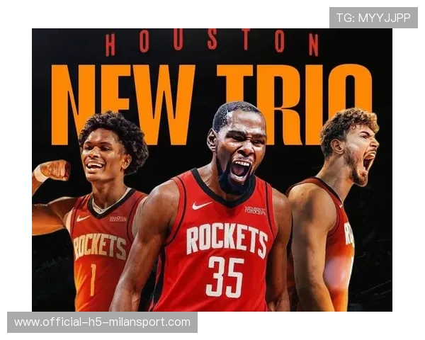 火箭第二阵容太狠：未来之星已崭露头角