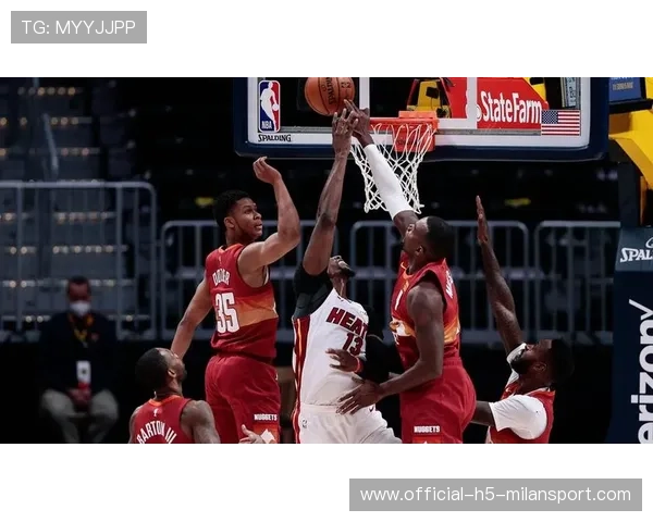 热火对掘金:关键球员状态与比赛预测,热火队集锦 热火对掘金:关键球员状态与比赛预测,热火队集锦